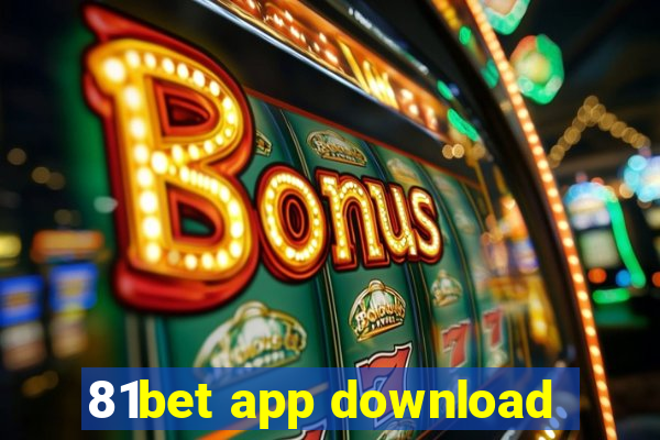 81bet app download